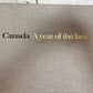 NFB Of Canada A Year Of The Land Book